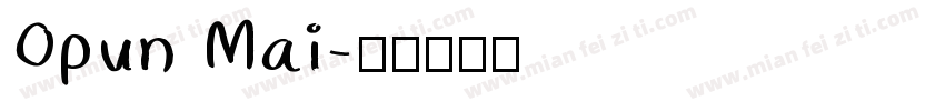 Opun Mai字体转换